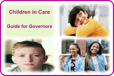 Children in Care: The Guide for School Governors